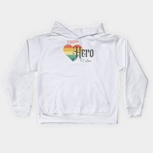 from hero to zero Kids Hoodie